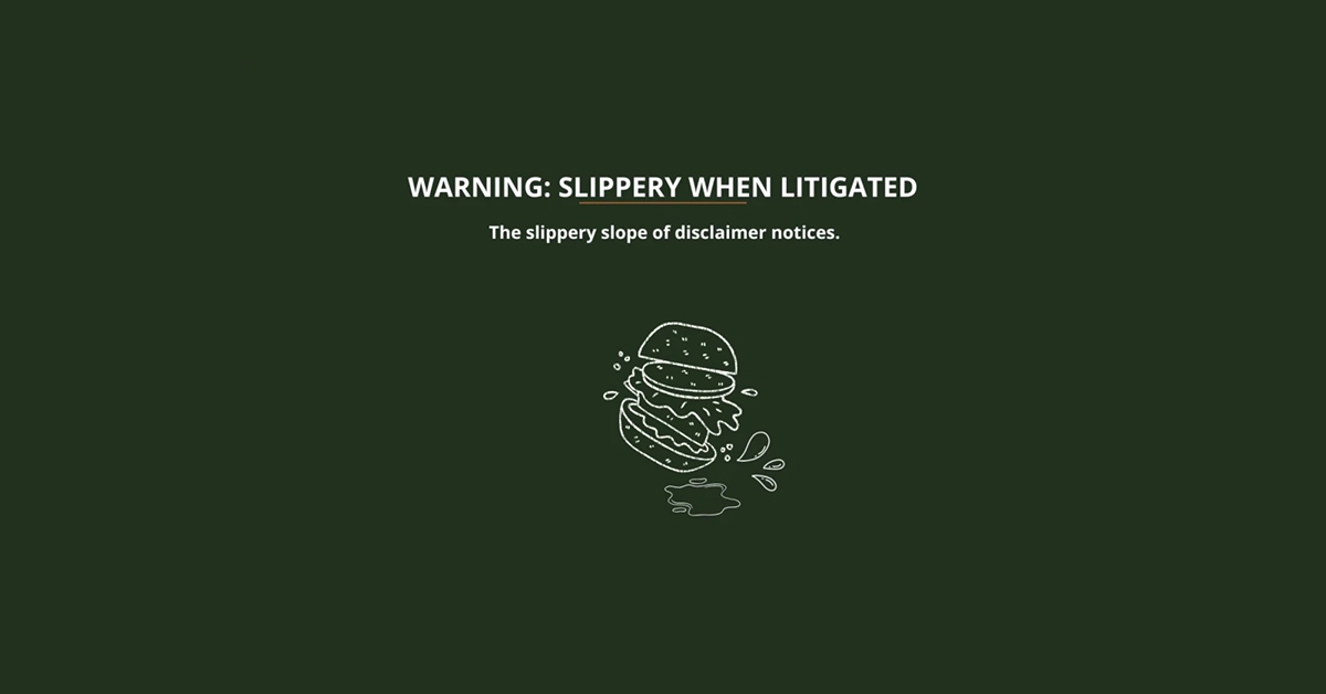Warning slippery when litigated